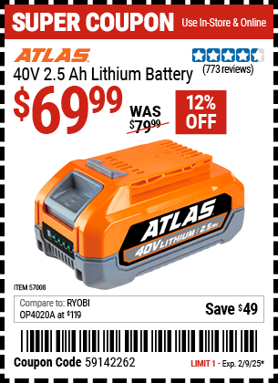 Buy the ATLAS 40V 2.5 Ah Lithium Battery (Item 57008) for $69.99, valid through 2/9/2025.