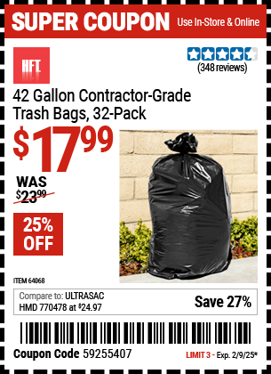 Buy the HFT 42 Gallon Contractor Grade Trash Bags, 32-Pack (Item 64068) for $17.99, valid through 2/9/2025.