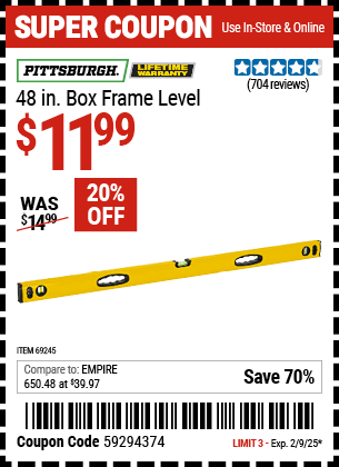 Buy the PITTSBURGH 48 in. Box Frame Level (Item 69245) for $11.99, valid through 2/9/2025.