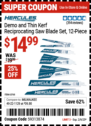 Buy the HERCULES Demo and Thin Kerf Reciprocating Saw Blade Set, 12-Piece (Item 63768) for $14.99, valid through 2/9/2025.