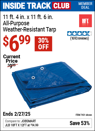 Inside Track Club members can Buy the HFT 11 ft. 4 in. x 11 ft. 6 in. Blue All-Purpose Weather-Resistant Tarp (Item 7431) for $6.99, valid through 2/27/2025.