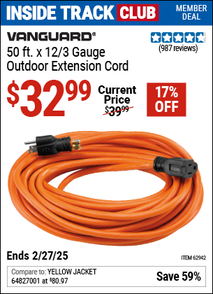 Inside Track Club members can Buy the VANGUARD 50 ft. x 12/3 Gauge Outdoor Extension Cord, Orange (Item 62942) for $32.99, valid through 2/27/2025.