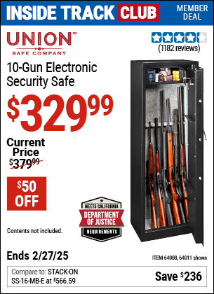 Inside Track Club members can Buy the UNION SAFE COMPANY 10 Gun Electronic Security Safe (Item 64011/64008) for $329.99, valid through 2/27/2025.