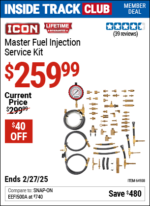 Inside Track Club members can Buy the ICON Master Fuel Injection Service Kit (Item 64938) for $259.99, valid through 2/27/2025.