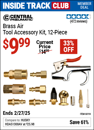 Inside Track Club members can Buy the CENTRAL PNEUMATIC Brass Air Tool Accessory Kit, 12-Piece (Item 68194) for $9.99, valid through 2/27/2025.