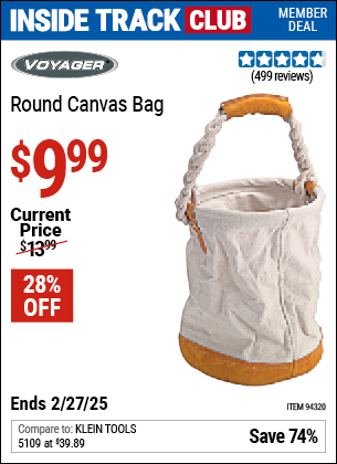 Inside Track Club members can Buy the VOYAGER Round Canvas Bag (Item 94320) for $9.99, valid through 2/27/2025.