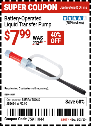 Buy the Battery-Operated Liquid Transfer Pump (Item 63847) for $7.99, valid through 2/23/2025.