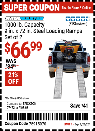 Buy the HAUL-MASTER 1000 lb. Capacity 9 in. x 72 in. Steel Loading Ramps, Set of Two (Item 44649/69646) for $66.99, valid through 2/23/2025.