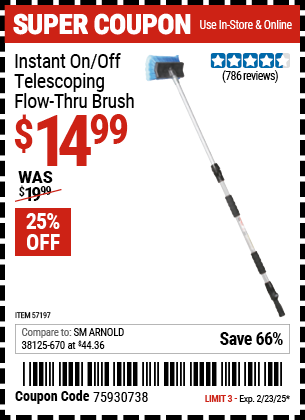 Buy the Instant On/Off Telescoping Flow-Thru Brush (Item 57197) for $14.99, valid through 2/23/2025.