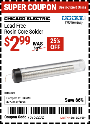 Buy the CHICAGO ELECTRIC Lead-Free Rosin Core Solder (Item 69378) for $2.99, valid through 2/23/2025.