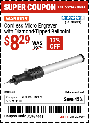 Buy the WARRIOR Cordless Micro Engraver with Diamond-Tipped Ballpoint (Item 59340) for $8.29, valid through 2/23/2025.