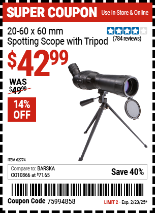 Buy the 20-60 x 60mm Spotting Scope with Tripod (Item 62774) for $42.99, valid through 2/23/2025.