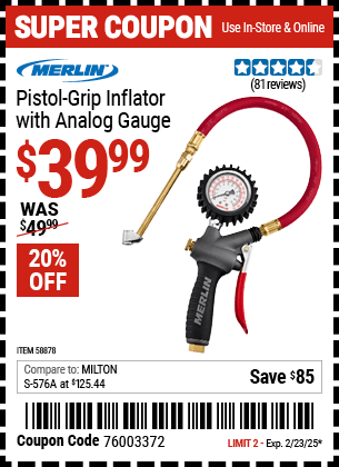 Buy the MERLIN Pistol Grip Inflator with Analog Gauge (Item 58878) for $39.99, valid through 2/23/2025.