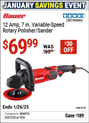 Buy the BAUER 12 Amp, 7 in. Variable Speed Rotary Polisher/Sander (Item 56792) for $69.99, valid through 1/26/2025.