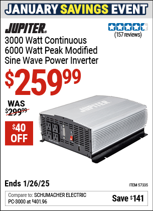 Buy the JUPITER 3000 Watt Continuous/6000 Watt Peak Modified Sine Wave Power Inverter (Item 57335) for $259.99, valid through 1/26/2025.