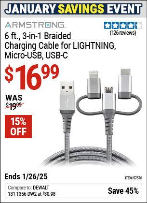 Buy the ARMSTRONG 6 ft., 3-in-1 Braided Charging Cable for LIGHTNING, Micro-USB, USB-C (Item 57570) for $16.99, valid through 1/26/2025.