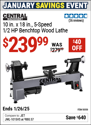 Buy the CENTRAL MACHINERY 10 in. x 18 in., 5-Speed, 1/2 HP Benchtop Wood Lathe (Item 58358) for $239.99, valid through 1/26/2025.