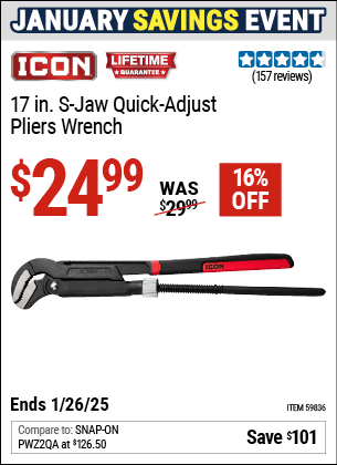 Buy the ICON 17 in. S-Jaw Quick-Adjust Pliers Wrench (Item 59836) for $24.99, valid through 1/26/2025.