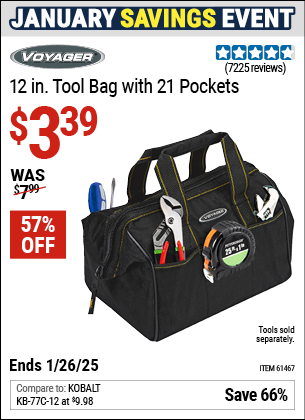 Buy the VOYAGER 12 in. Tool Bag with 21 Pockets (Item 61467) for $3.39, valid through 1/26/2025.