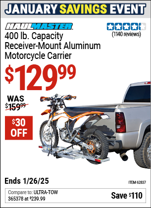 Buy the HAUL-MASTER 400 lb. Capacity Receiver-Mount Aluminum Motorcycle Carrier (Item 62837) for $129.99, valid through 1/26/2025.