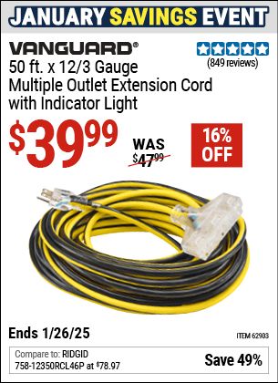 Buy the VANGUARD 50 ft. x 12/3 Gauge Multiple Outlet Extension Cord with Indicator Light, Yellow, Black (Item 62903) for $39.99, valid through 1/26/2025.