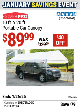 Buy the COVERPRO 10 Ft. x 20 Ft. Portable Car Canopy (Item 63054) for $89.99, valid through 1/26/2025.