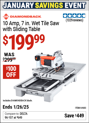 Buy the DIAMONDBACK 10 Amp, 7 in. Wet Tile Saw with Sliding Table (Item 64683) for $199.99, valid through 1/26/2025.