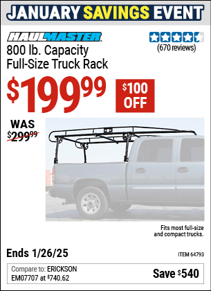 Buy the HAUL-MASTER 800 lb. Capacity Full-Size Truck Rack (Item 64793) for $199.99, valid through 1/26/2025.