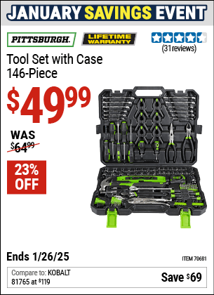 Buy the PITTSBURGH Tool Set with Case, 146-Piece (Item 70681) for $49.99, valid through 1/26/2025.