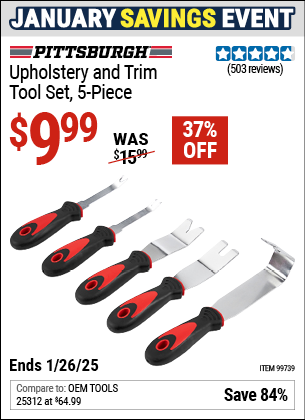 Buy the PITTSBURGH AUTOMOTIVE Upholstery and Trim Tool Set, 5-Piece (Item 99739) for $9.99, valid through 1/26/2025.