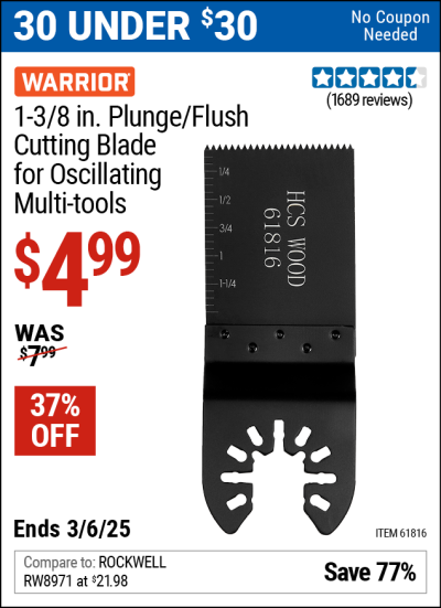 Buy the WARRIOR 1-3/8 in. Plunge/Flush Cutting Blade for Oscillating Multi-Tools (Item 61816) for $4.99, valid through 3/6/2025.