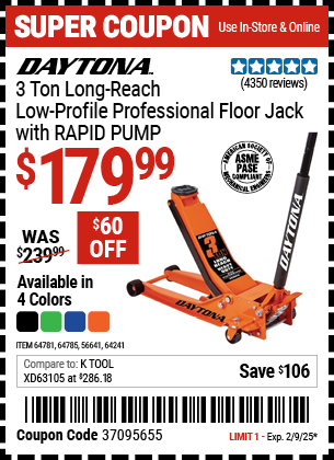 Buy the DAYTONA 3 Ton Long-Reach Low-Profile Professional Floor Jack with RAPID PUMP (Item 56641/64241/64781/64785) for $179.99, valid through 2/9/2025.