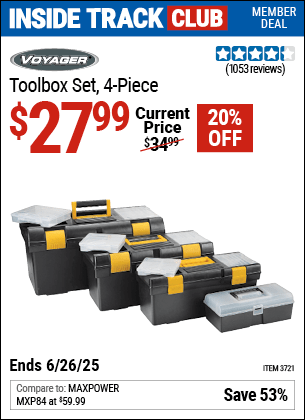 Inside Track Club members can Buy the VOYAGER Toolbox Set, 4-Piece (Item 03721) for $27.99, valid through 6/26/2025.