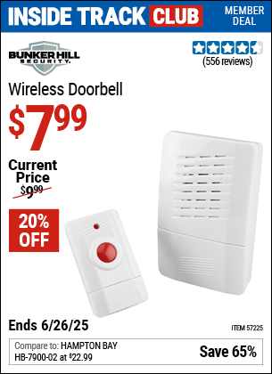 Inside Track Club members can Buy the BUNKER HILL SECURITY Wireless Doorbell (Item 57225) for $7.99, valid through 6/26/2025.