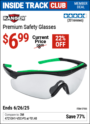 Inside Track Club members can Buy the RANGER Premium Safety Glasses (Item 57503) for $6.99, valid through 6/26/2025.