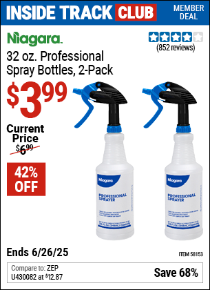 Inside Track Club members can Buy the NIAGARA 32 oz. Professional Spray Bottles, 2-Pack (Item 58153) for $3.99, valid through 6/26/2025.
