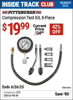 Inside Track Club members can Buy the PITTSBURGH Compression Test Kit, 8-Piece (Item 62638) for $19.99, valid through 6/26/2025.