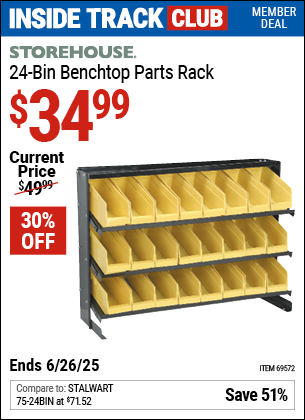 Inside Track Club members can Buy the STOREHOUSE 24-Bin Benchtop Parts Rack (Item 69572) for $34.99, valid through 6/26/2025.
