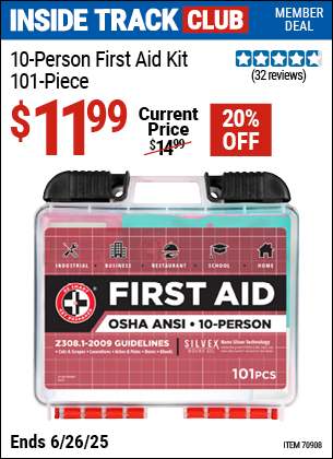 Inside Track Club members can Buy the BE SMART GET PREPARED 10-Person First Aid Kit, 101-Piece (Item 70908) for $11.99, valid through 6/26/2025.