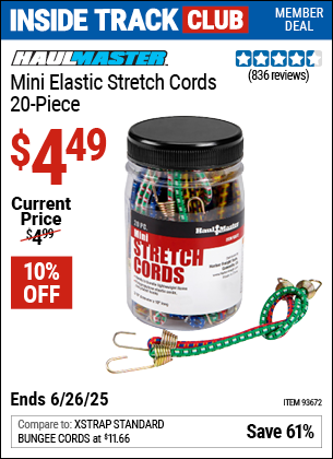 Inside Track Club members can Buy the HAUL-MASTER Mini Elastic Stretch Cords, 20-Piece (Item 93672) for $4.49, valid through 6/26/2025.