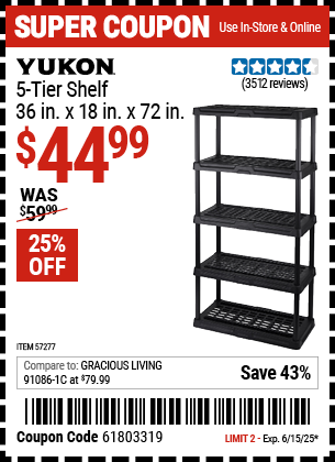 Buy the YUKON 5-Tier Shelf, 36 in. x 18 in. x 72 in. (Item 57277) for $44.99, valid through 6/15/2025.