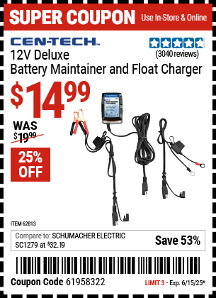 Buy the CEN-TECH 12V Deluxe Battery Maintainer and Float Charger (Item 62813) for $14.99, valid through 6/15/2025.