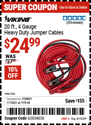 Buy the VIKING 20 ft. 4 Gauge Heavy Duty Jumper Cables (Item 57602) for $24.99, valid through 6/15/2025.