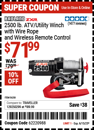 Buy the BADLAND ZXR 2500 lb. ATV/Utility Winch with Wire Rope and Wireless Remote Control (Item 56258) for $71.99, valid through 6/15/2025.