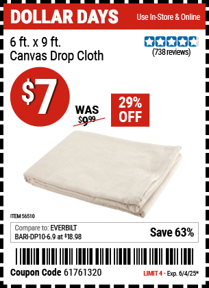 Buy the 6 x 9 Canvas Drop Cloth (Item 56510) for $7, valid through 6/4/2025.
