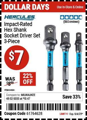 Buy the HERCULES Impact Rated Hex Shank Socket Driver Set, 3-Piece (Item 64604) for $7, valid through 6/4/2025.