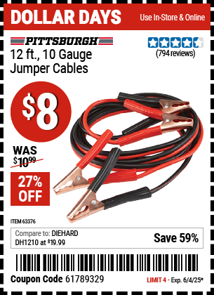 Buy the PITTSBURGH 12 ft., 10 Gauge Jumper Cables (Item 63376) for $8, valid through 6/4/2025.
