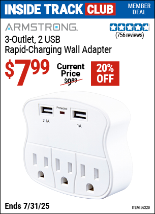 Inside Track Club members can Buy the ARMSTRONG 3-Outlet, 2 USB Rapid-Charging Wall Adapter (Item 56220) for $7.99, valid through 7/31/2025.