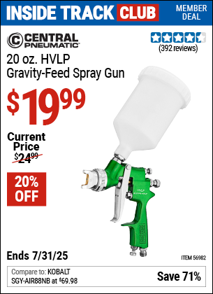 Inside Track Club members can Buy the CENTRAL PNEUMATIC 20 oz. HVLP Gravity-Feed Spray Gun (Item 56982) for $19.99, valid through 7/31/2025.