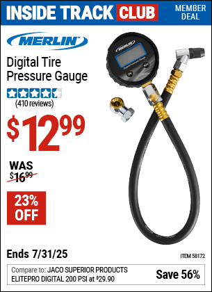Inside Track Club members can Buy the MERLIN Digital Tire Pressure Gauge (Item 58172) for $12.99, valid through 7/31/2025.